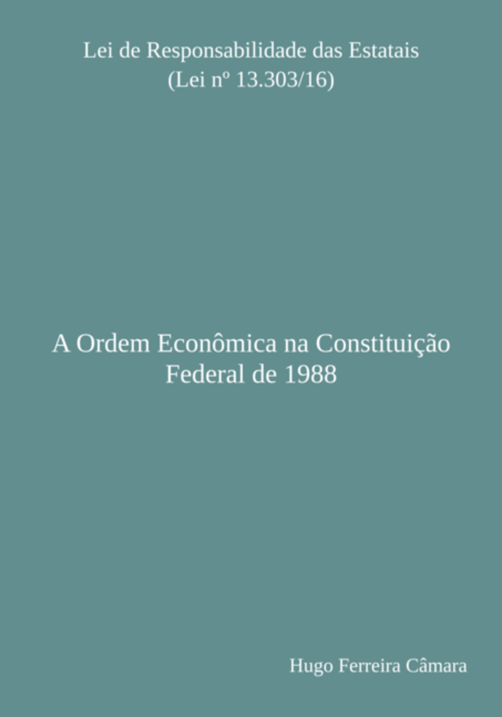 A Ordem Econômica Na Constituição Federal De 1988