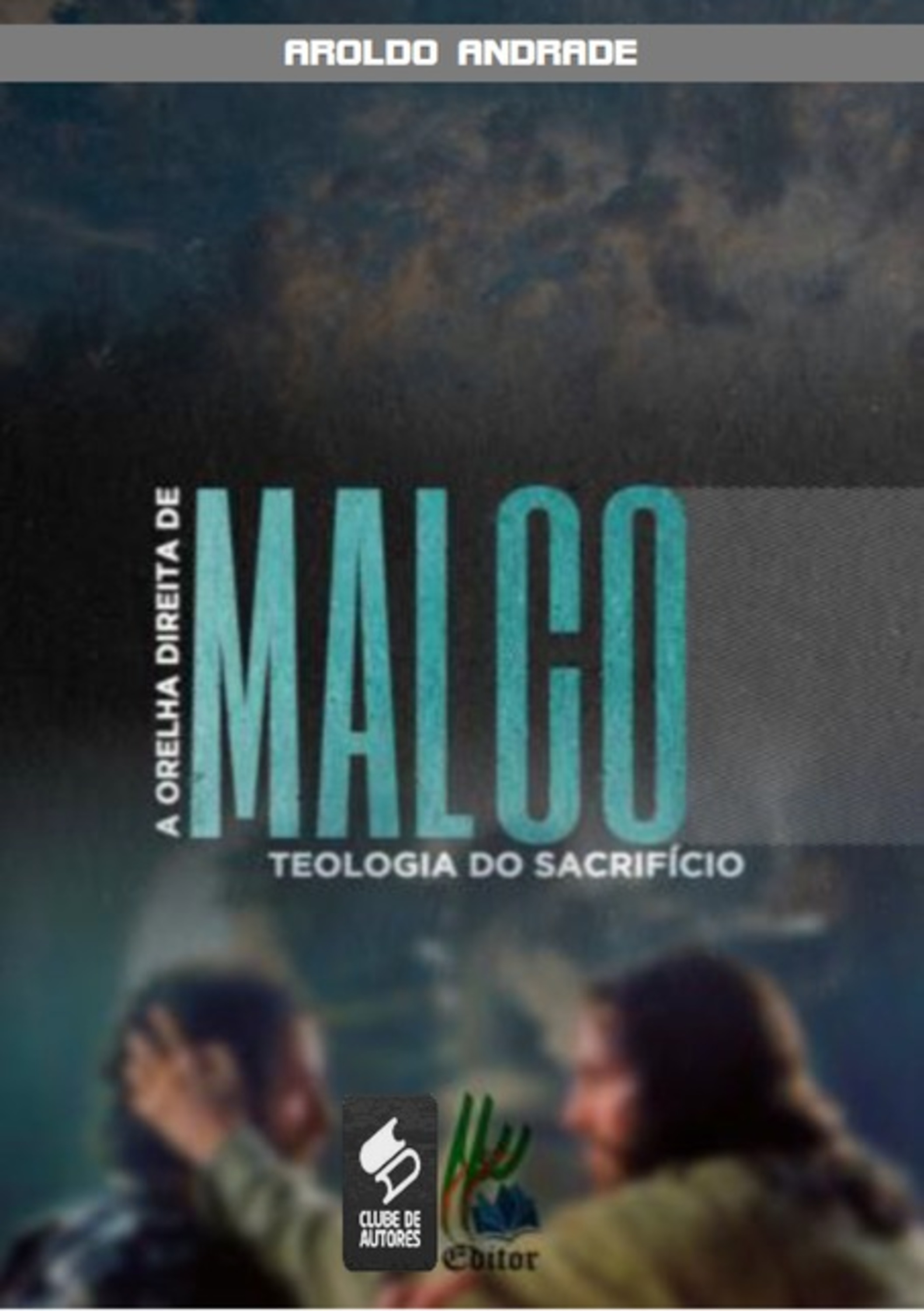 A Orelha Direita De Malco