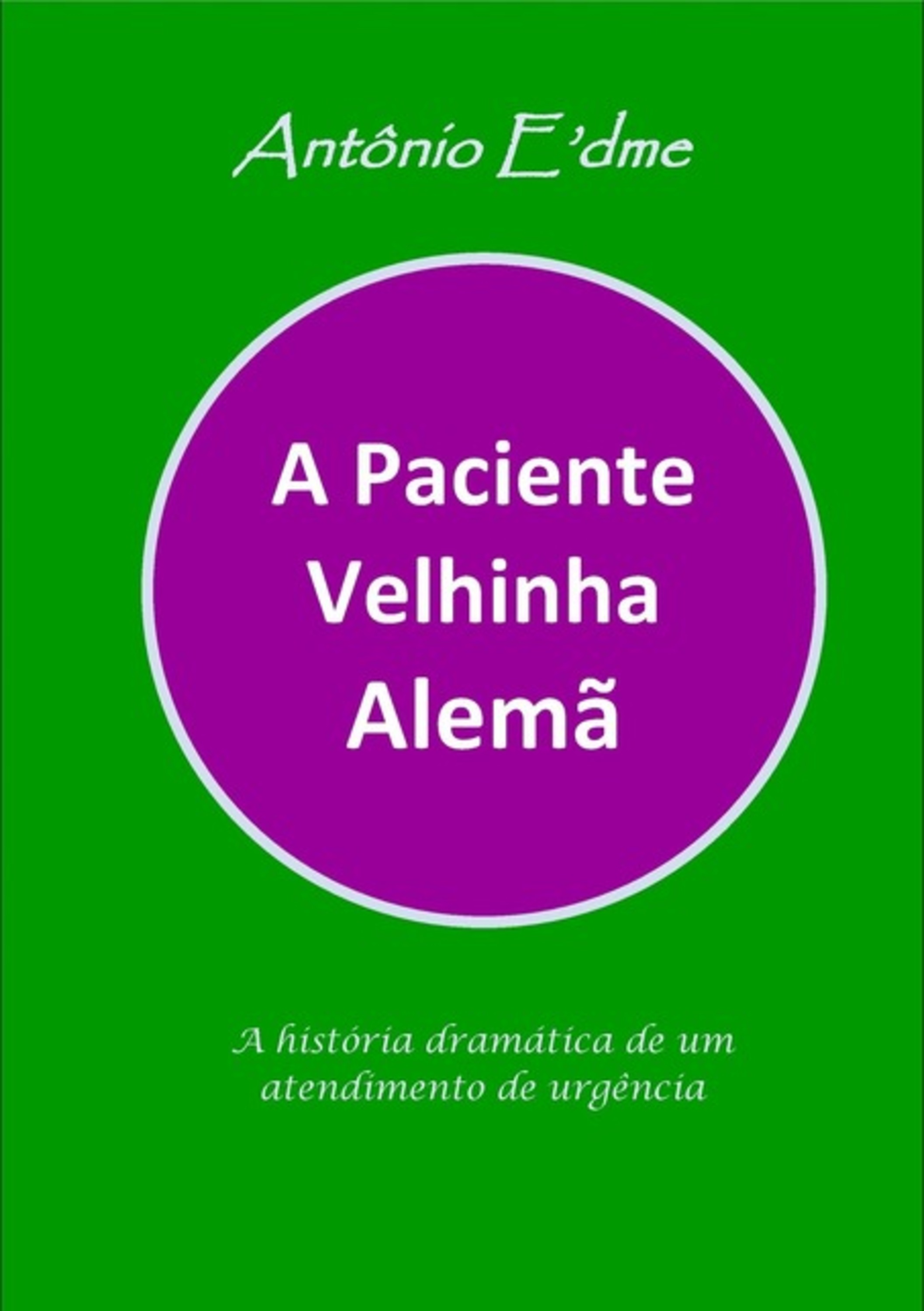 A Paciente Velhinha Alemã