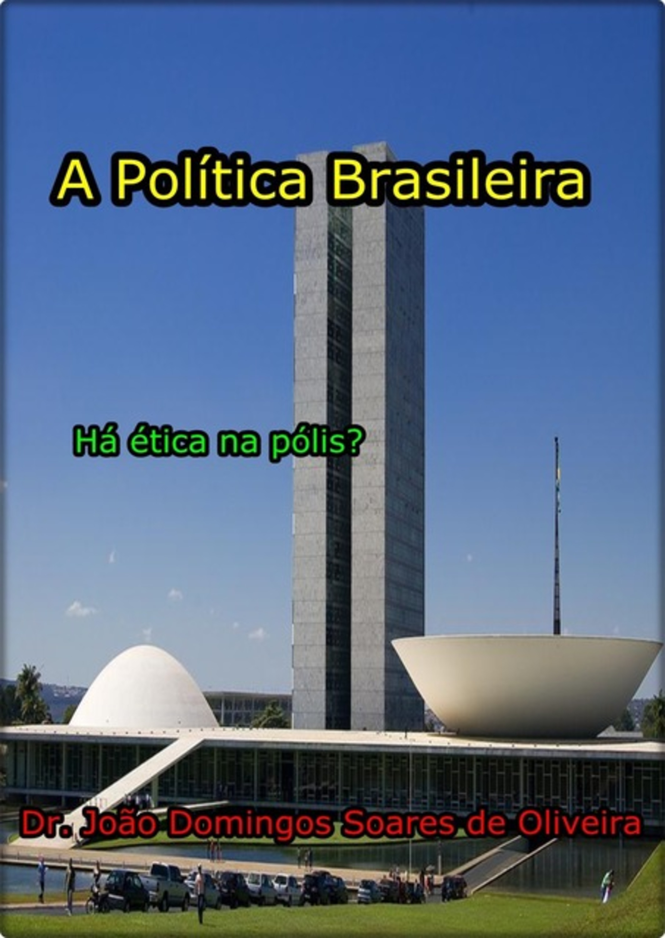 A Política Brasileira