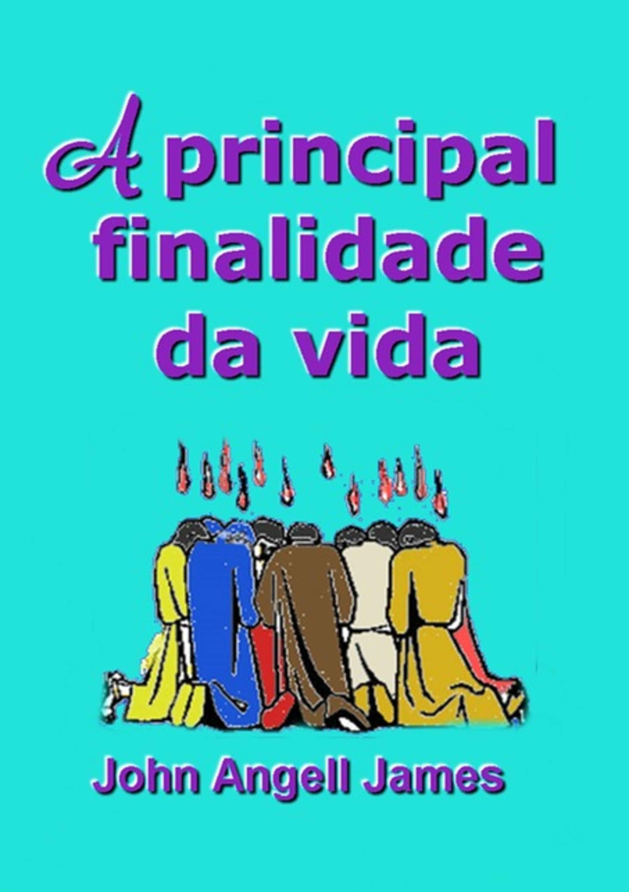 A Principal Finalidade Da Vida