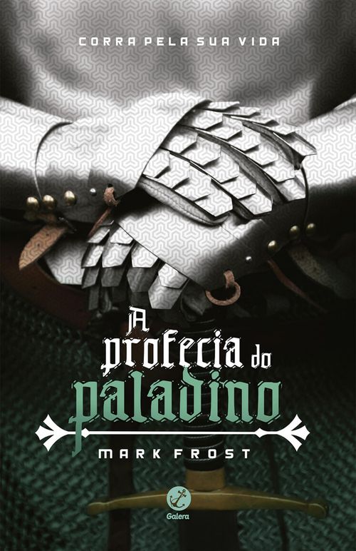 A profecia do paladino - A profecia do paladino - vol. 1