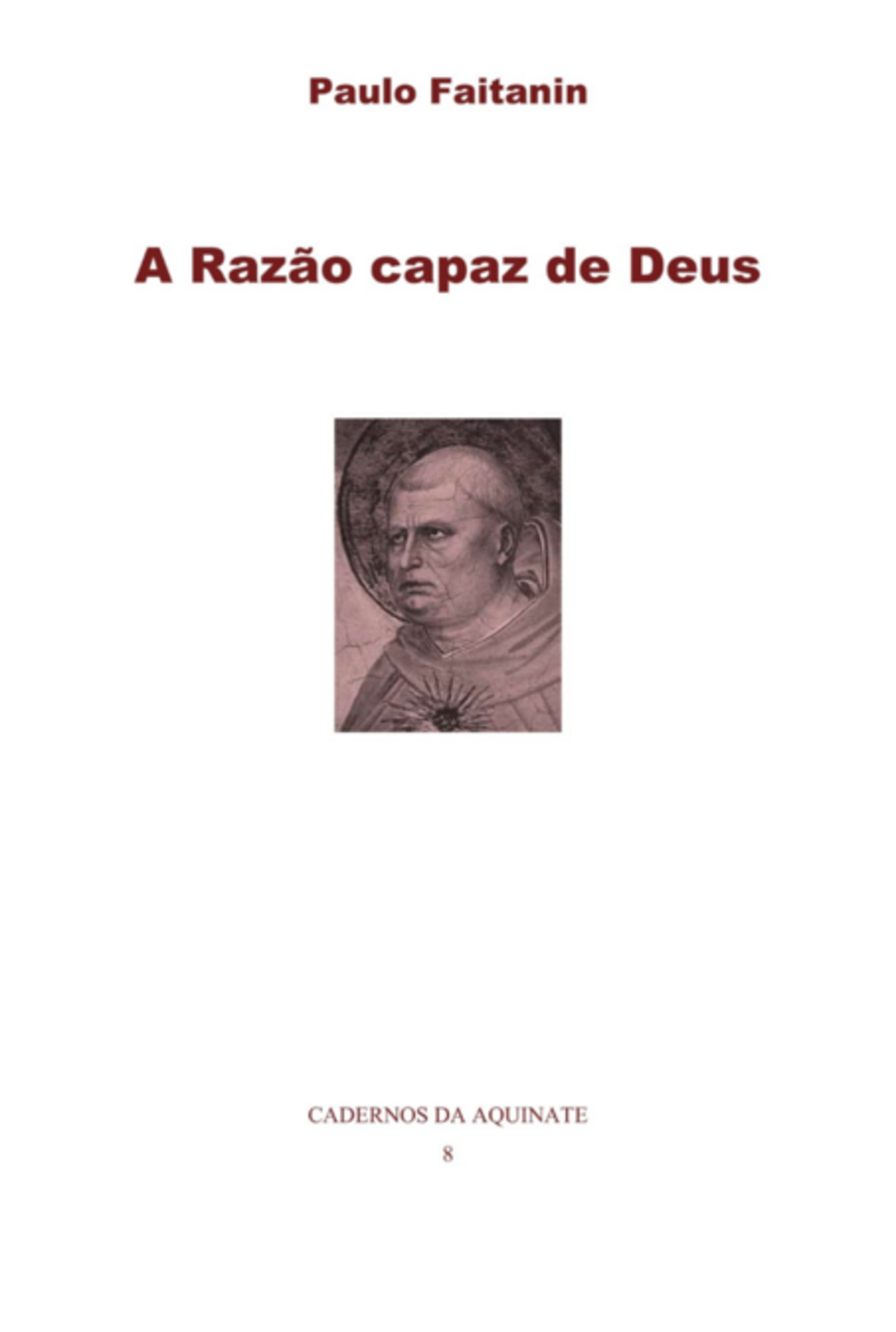 A Razão Capaz De Deus