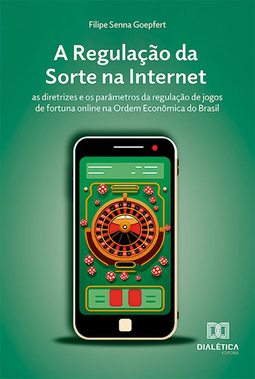 A Regulação da Sorte na Internet