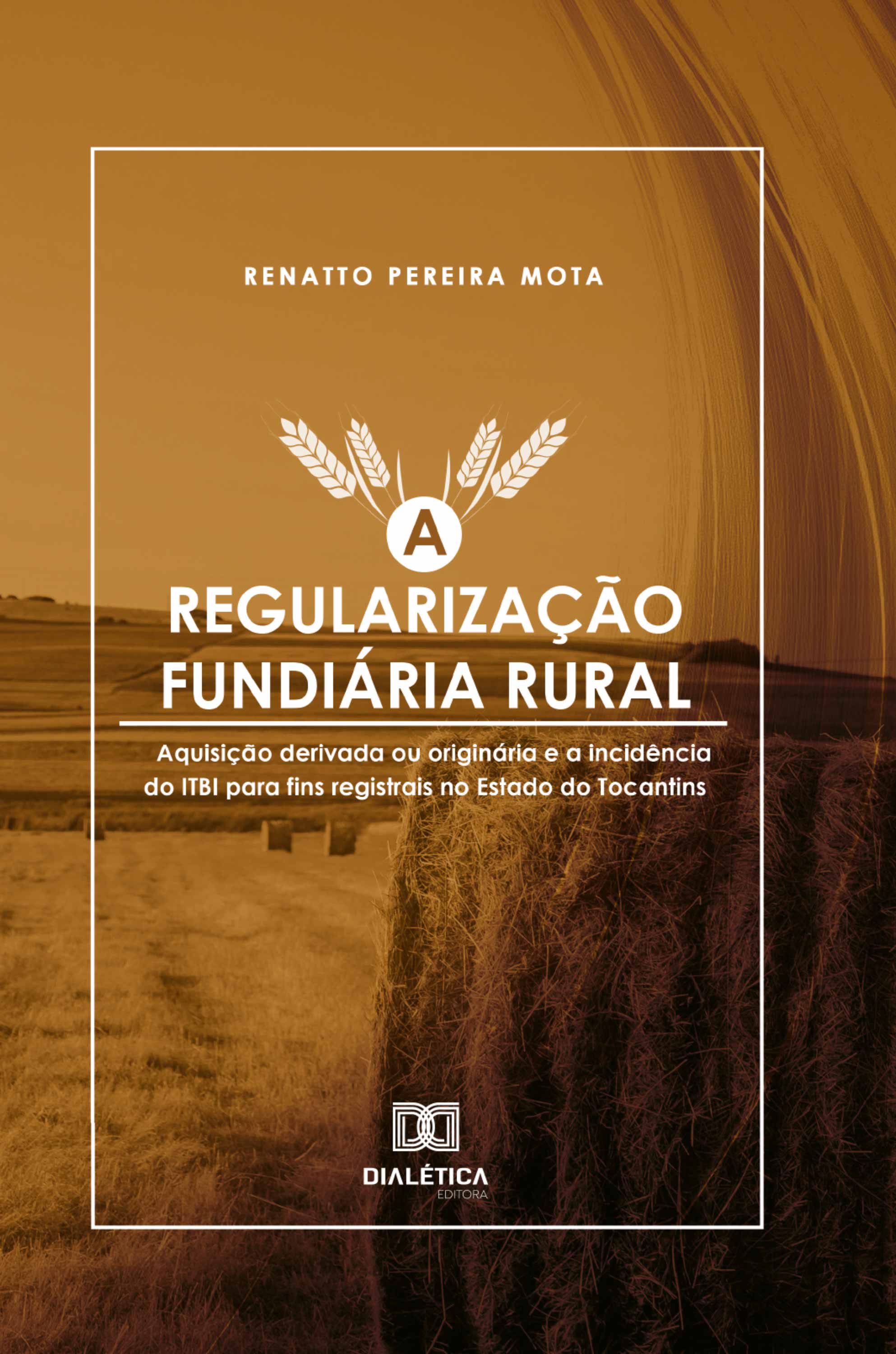 A Regularização Fundiária Rural