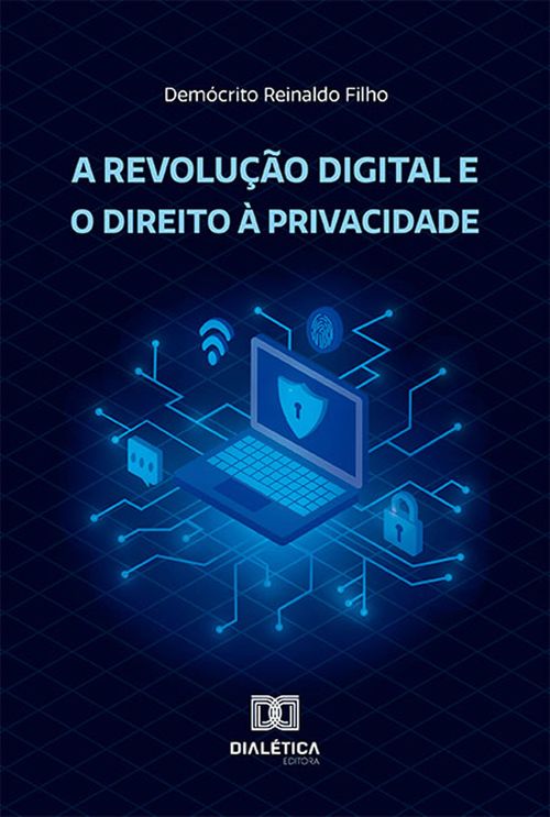 A revolução digital e o direito à privacidade