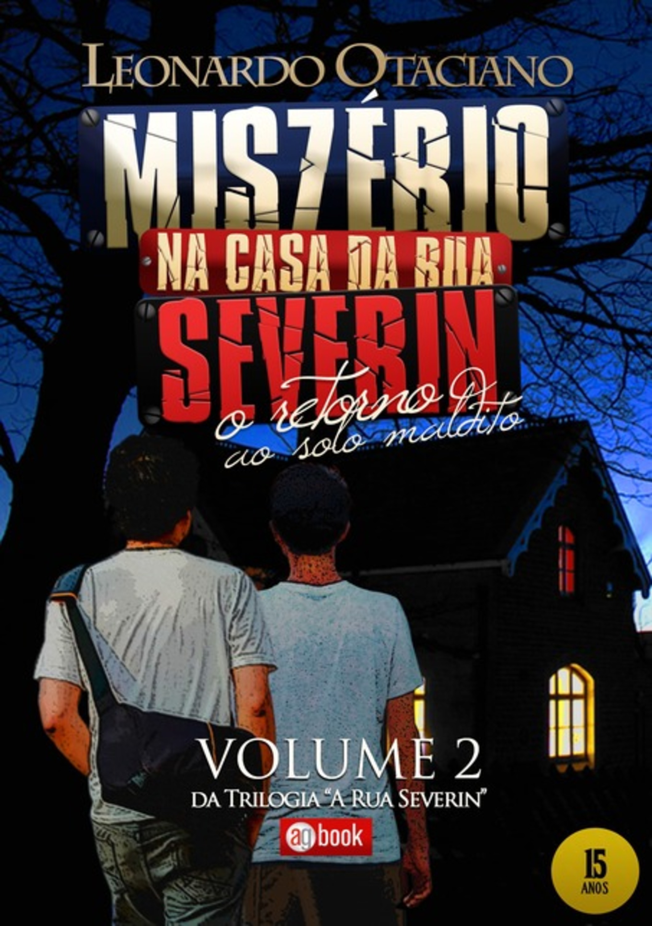 A Rua Severin - Volume 2