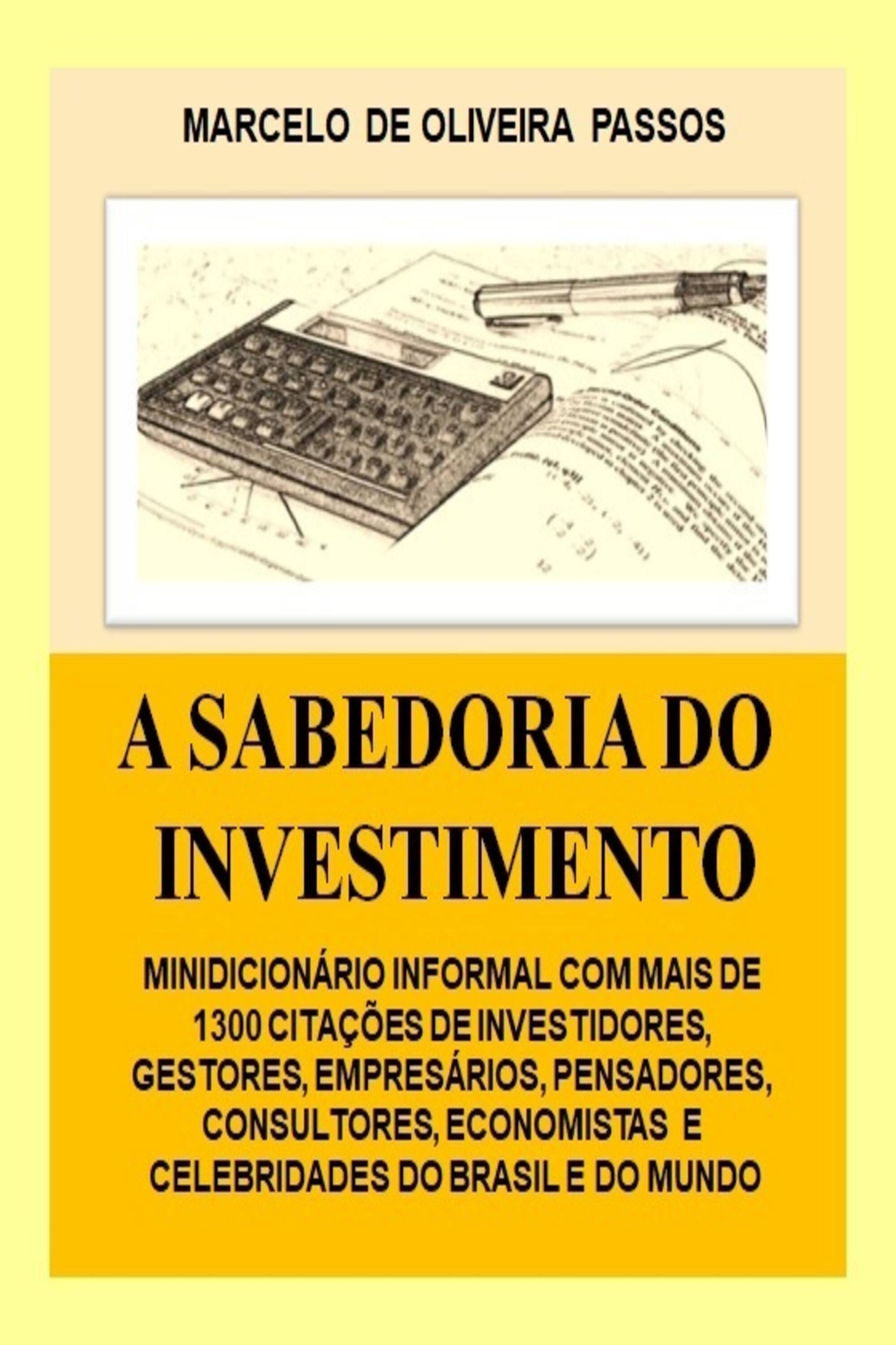 A Sabedoria do Investimento