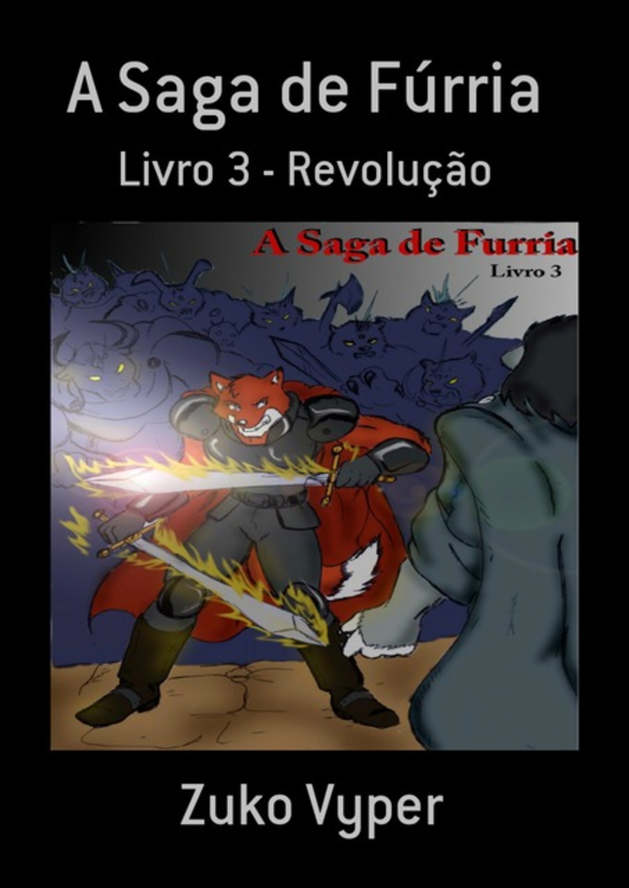 A Saga De Fúrria