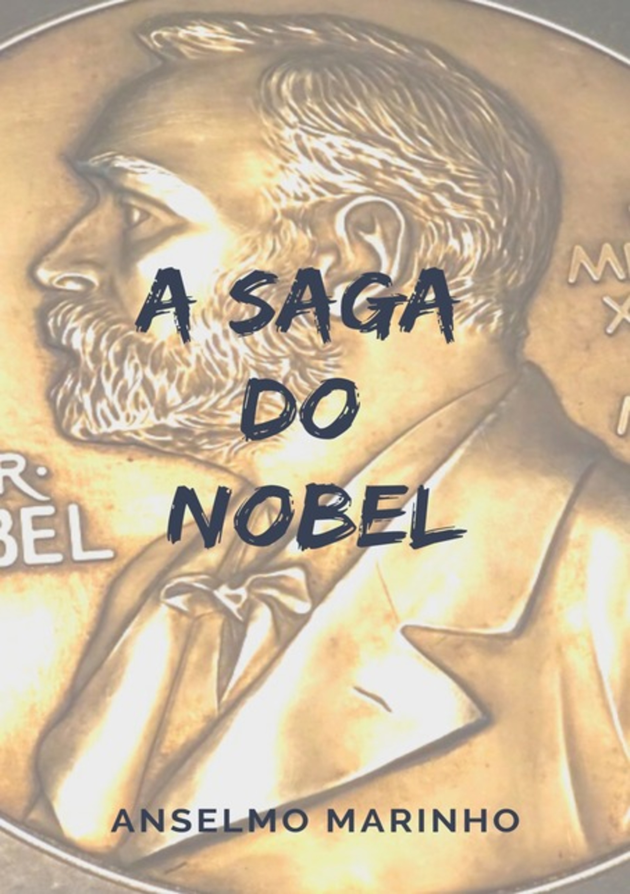 A Saga Do Nobel