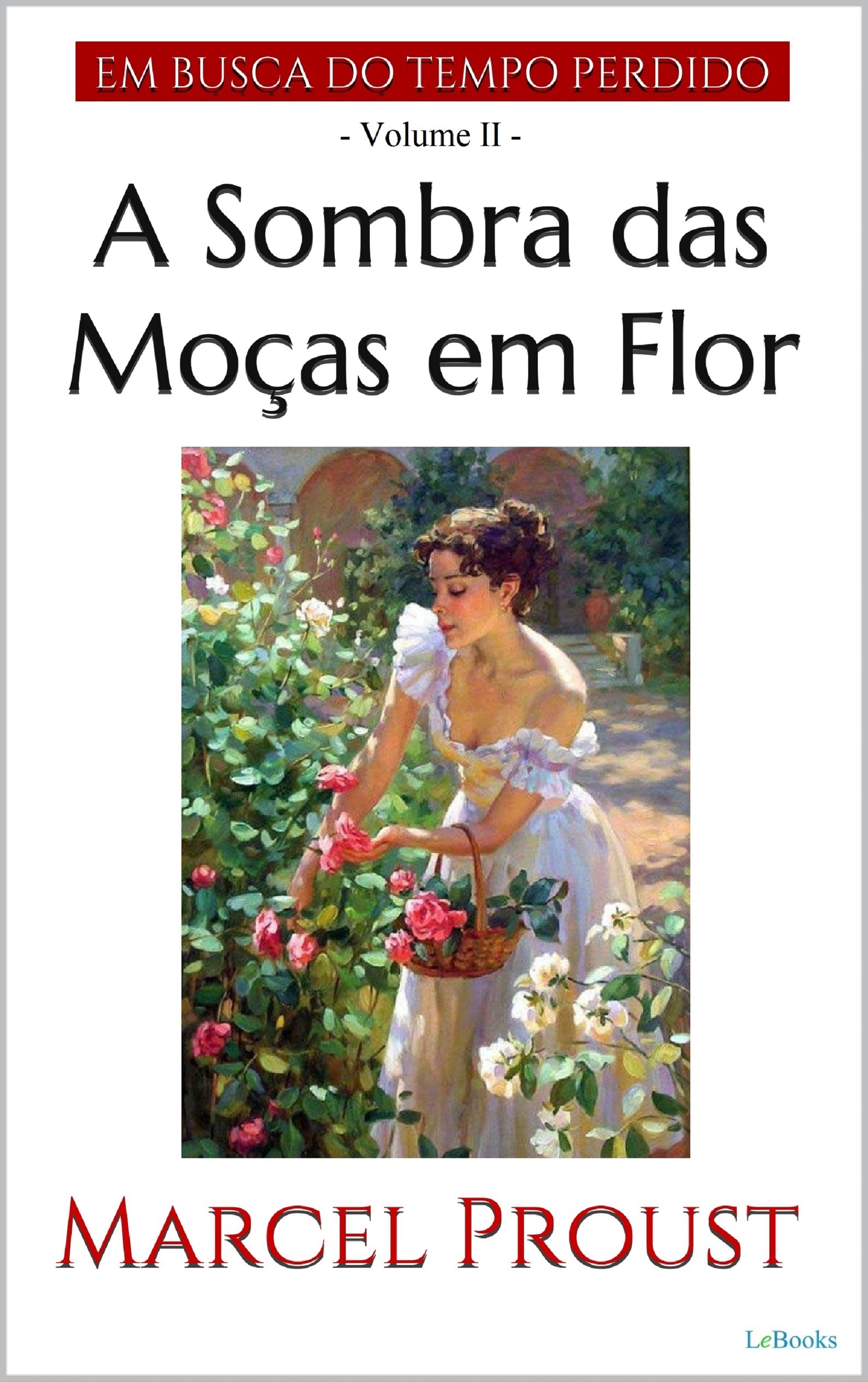 A SOMBRA DAS MOÇAS EM FLOR