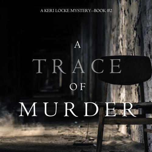 A Trace of Murder (A Keri Locke Mystery--Book #2)