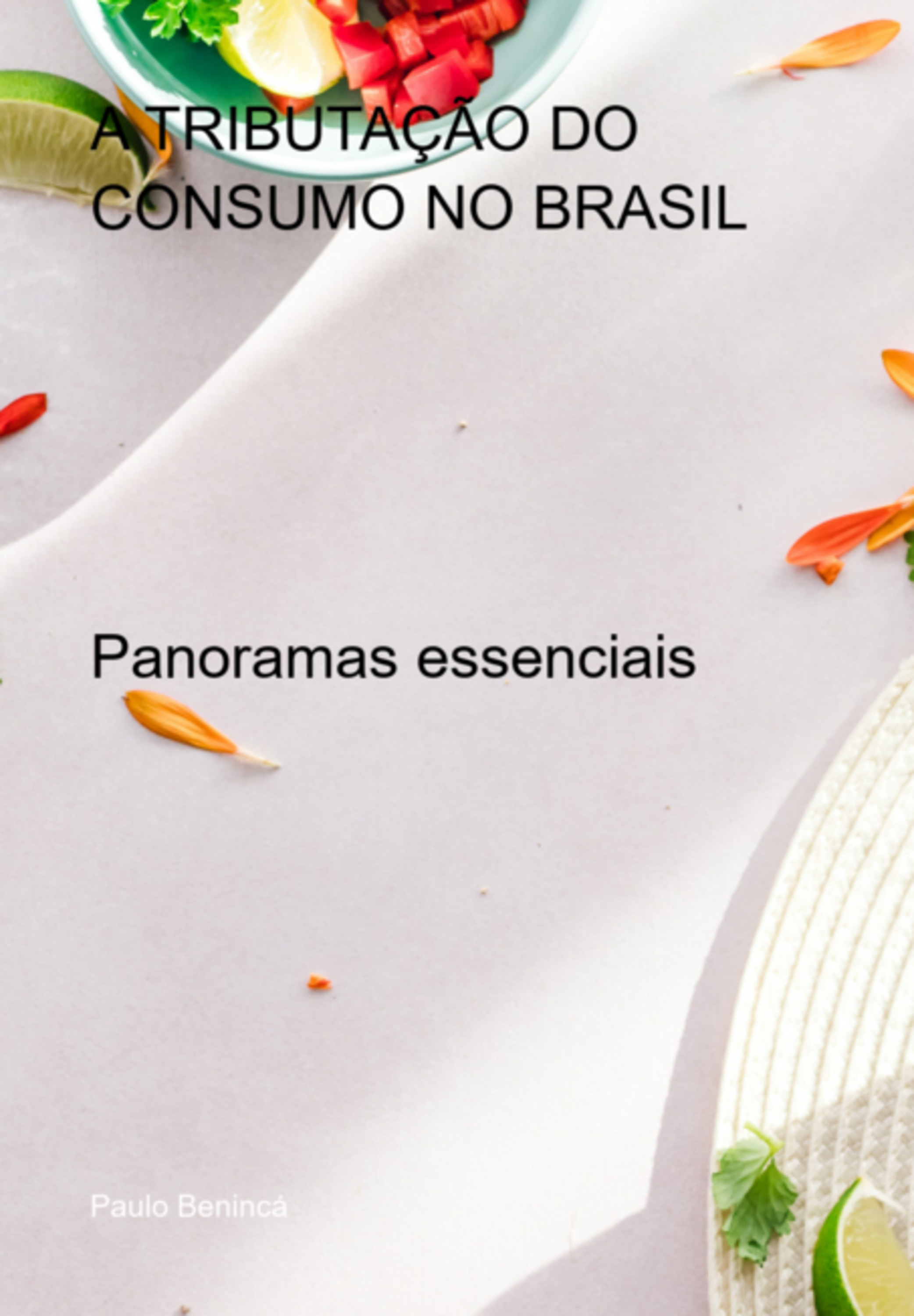 A Tributação Do Consumo No Brasil