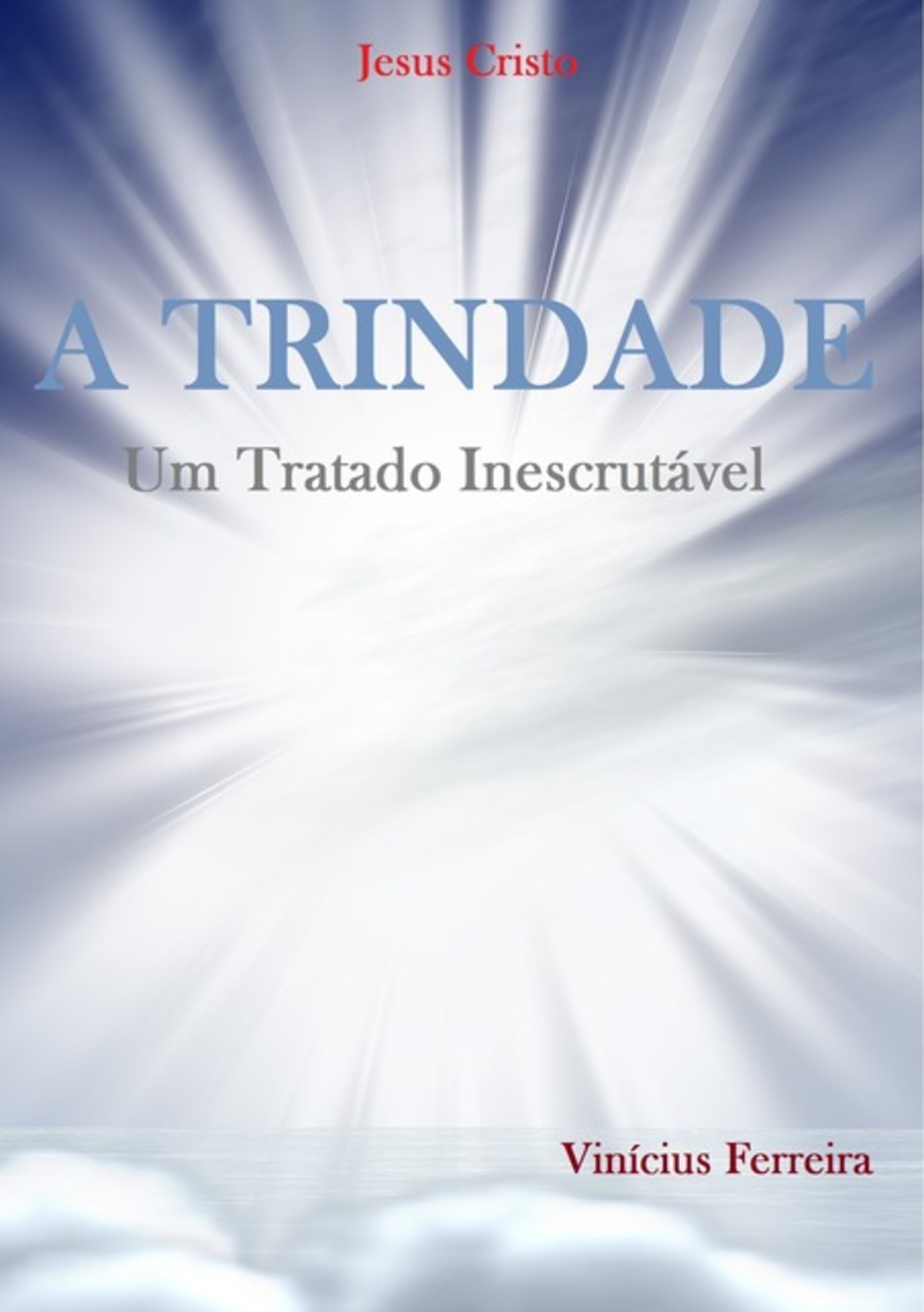 A Trindade.