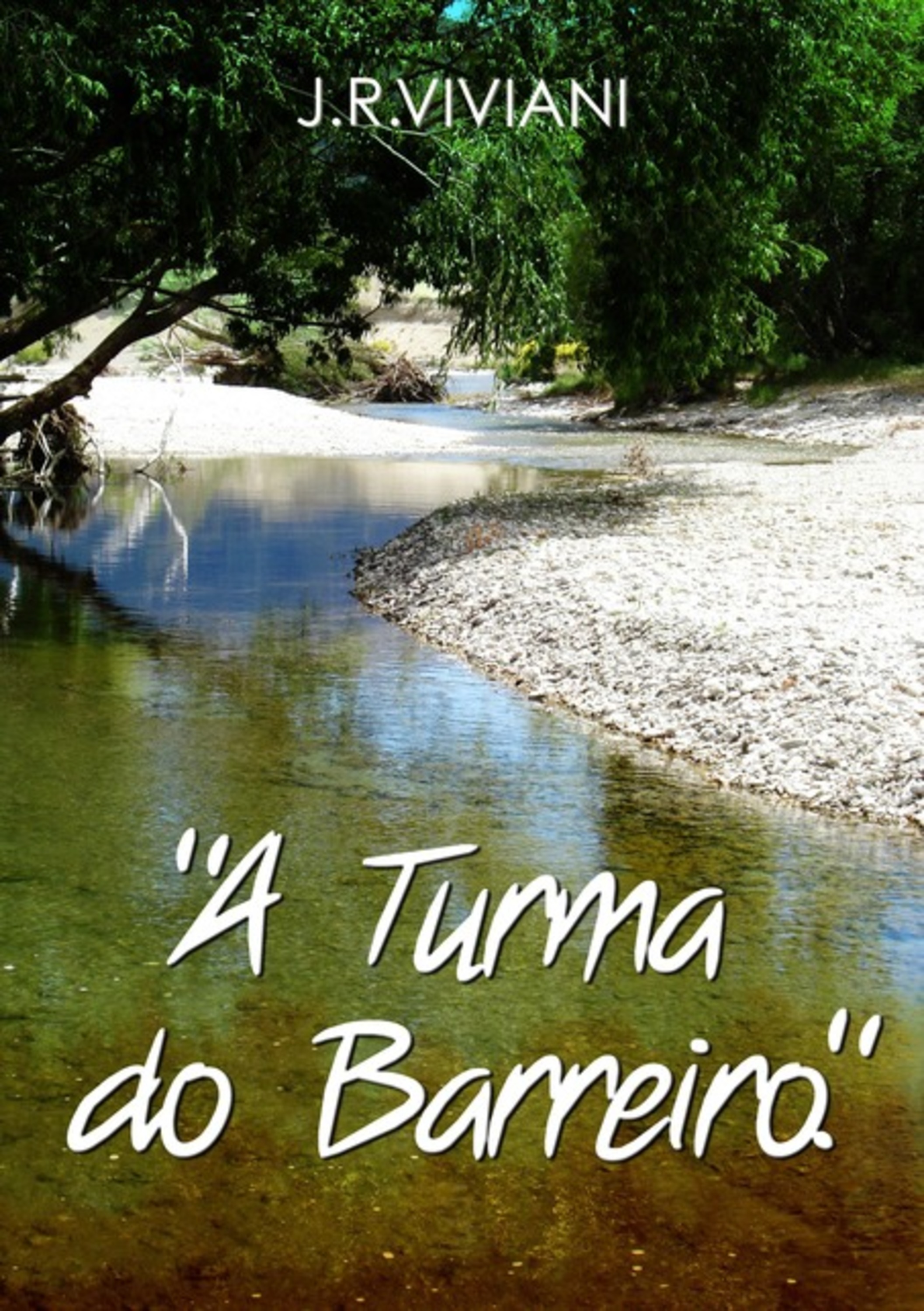 A Turma Do Barreiro.