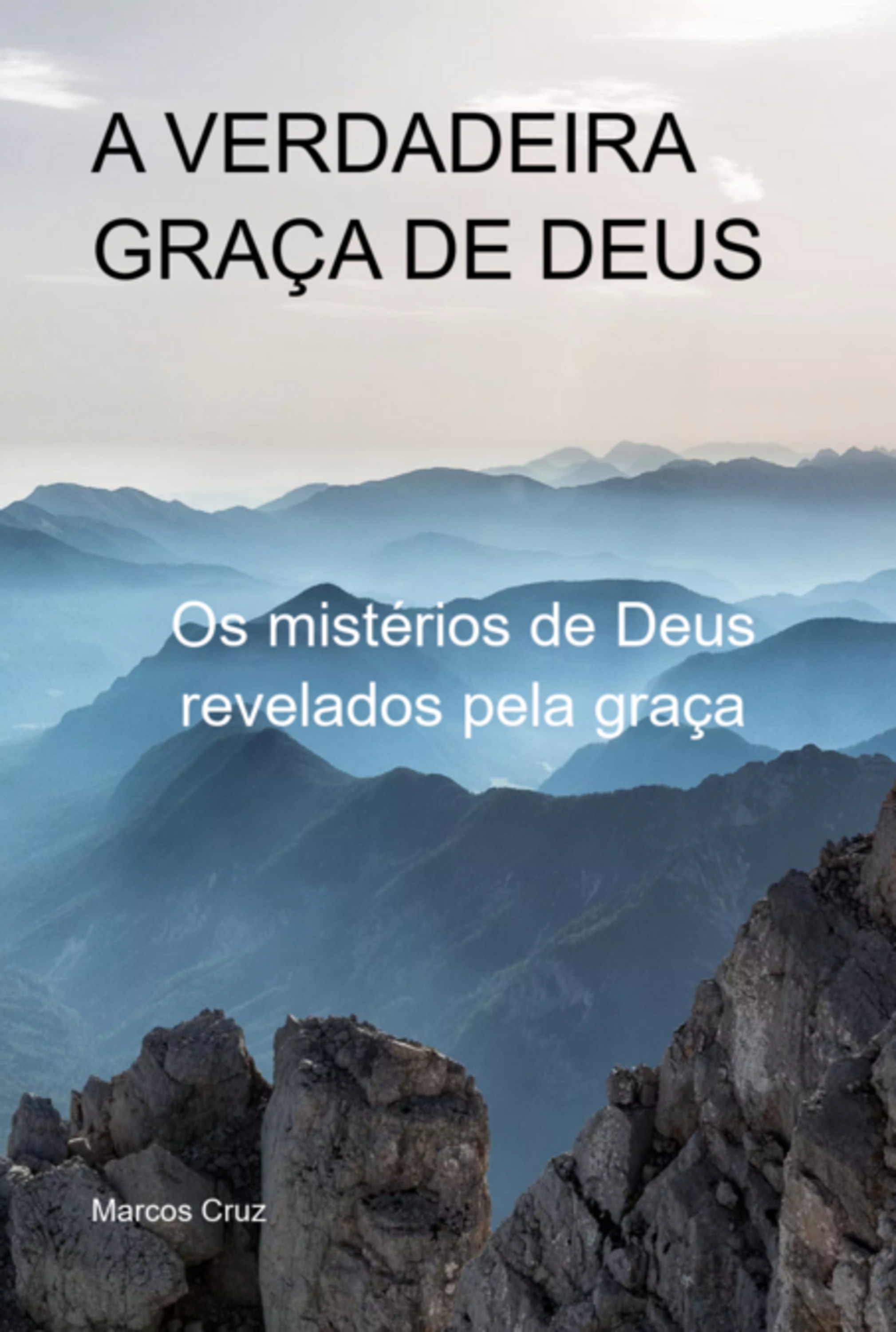 A Verdadeira Graça De Deus