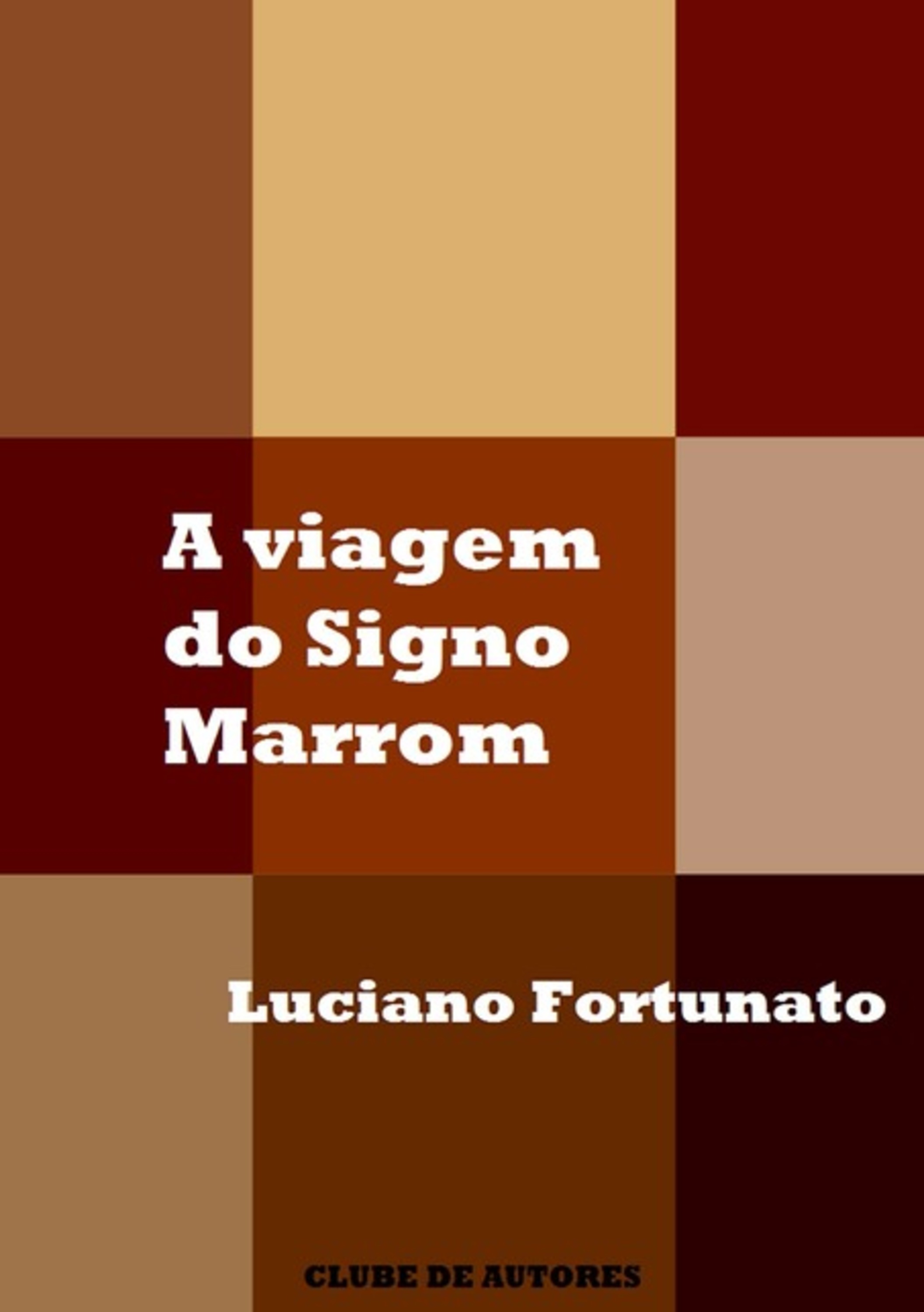 A Viagem Do Signo Marrom