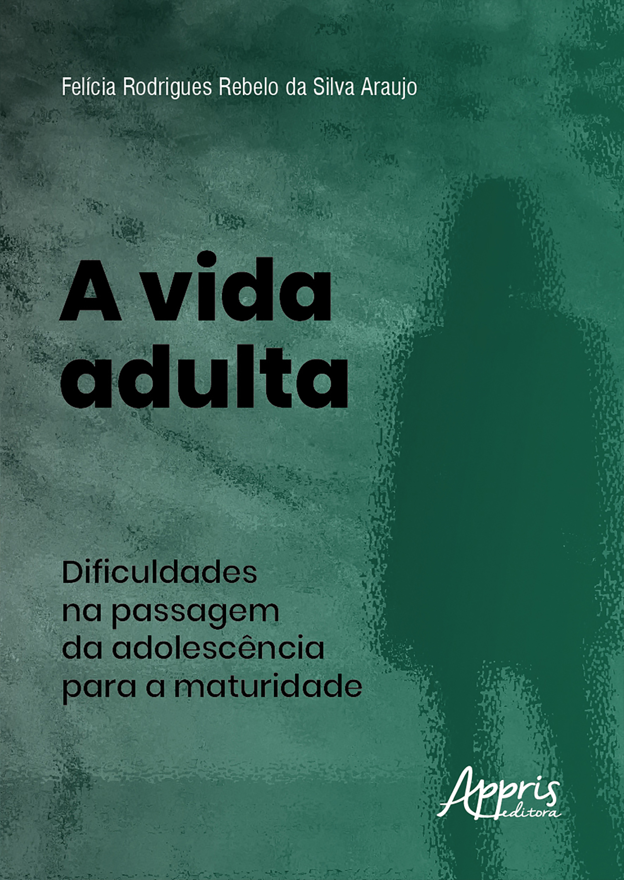 A Vida Adulta: Dificuldades na Passagem da Adolescência para a Maturidade