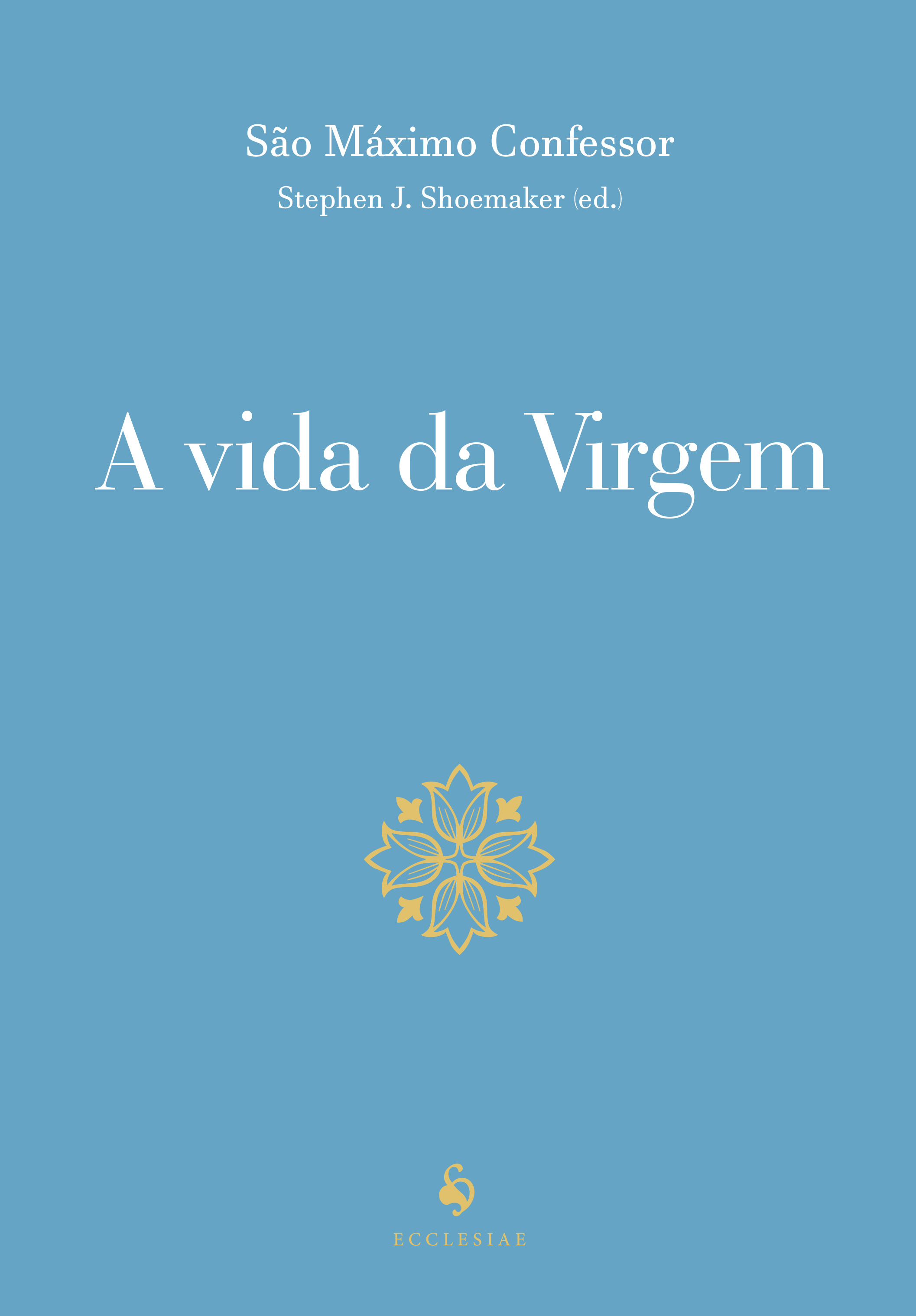 A Vida Da Virgem