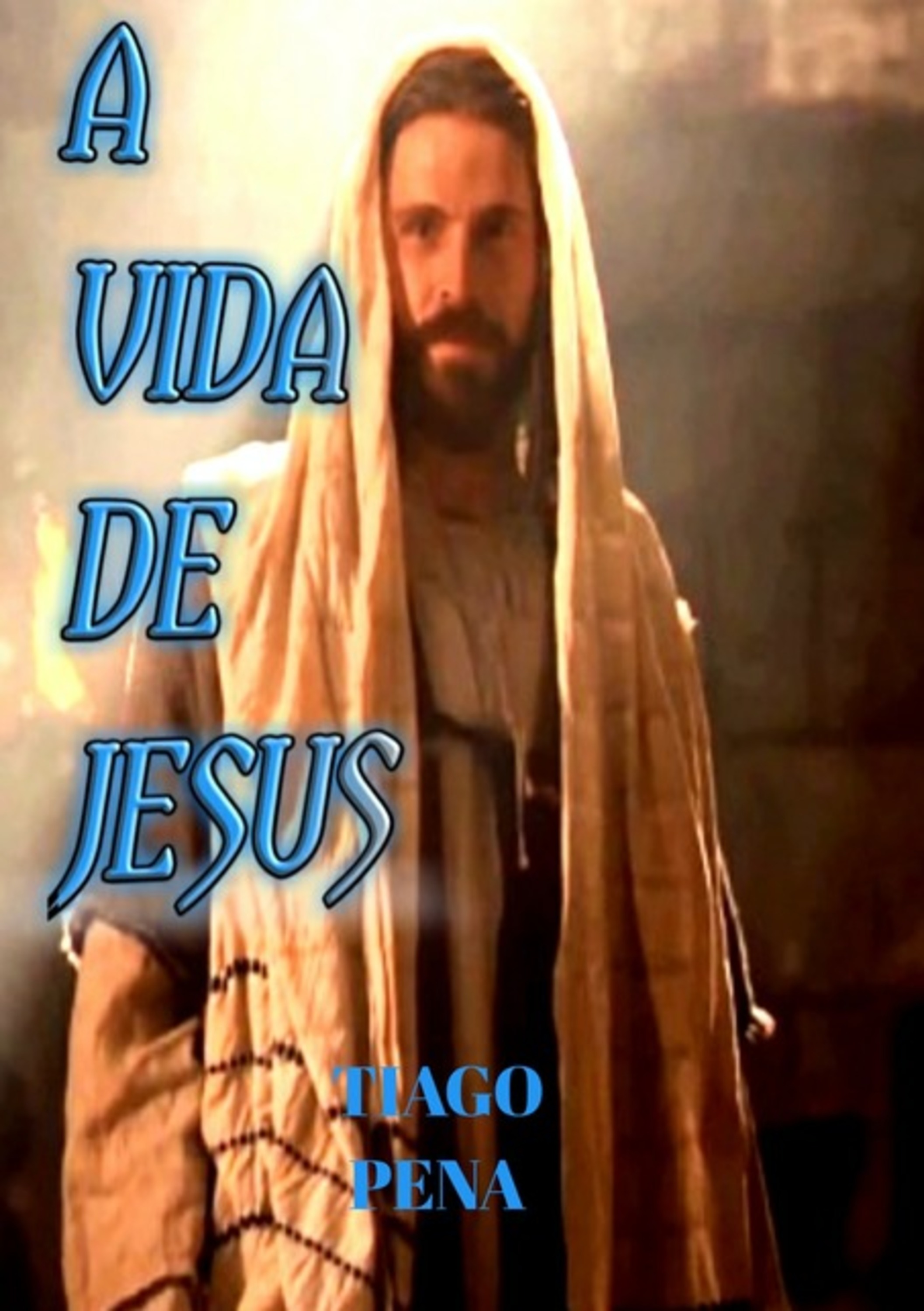 A Vida De Jesus