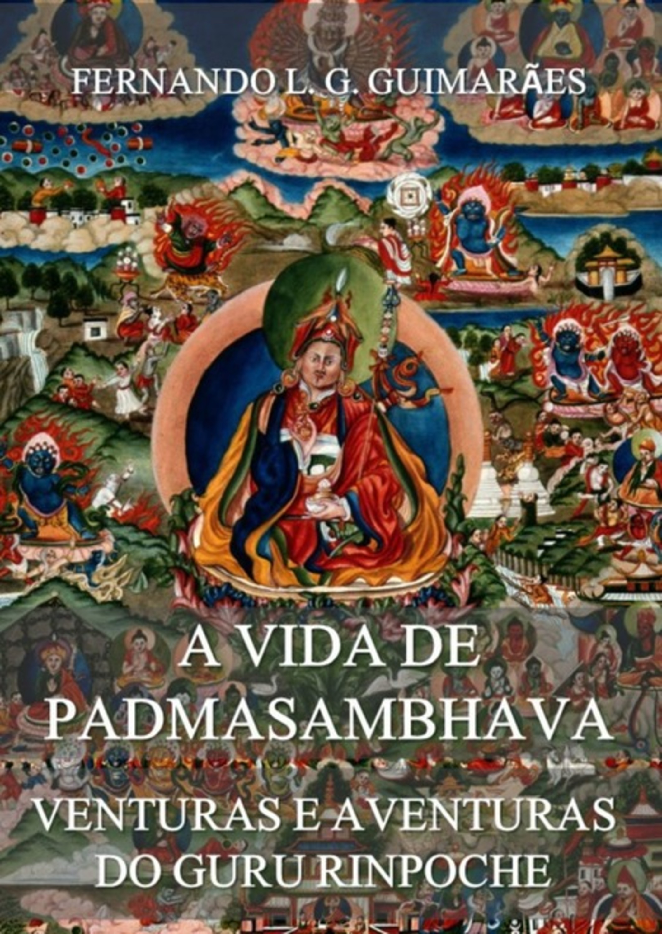 A Vida De Padmasambhava