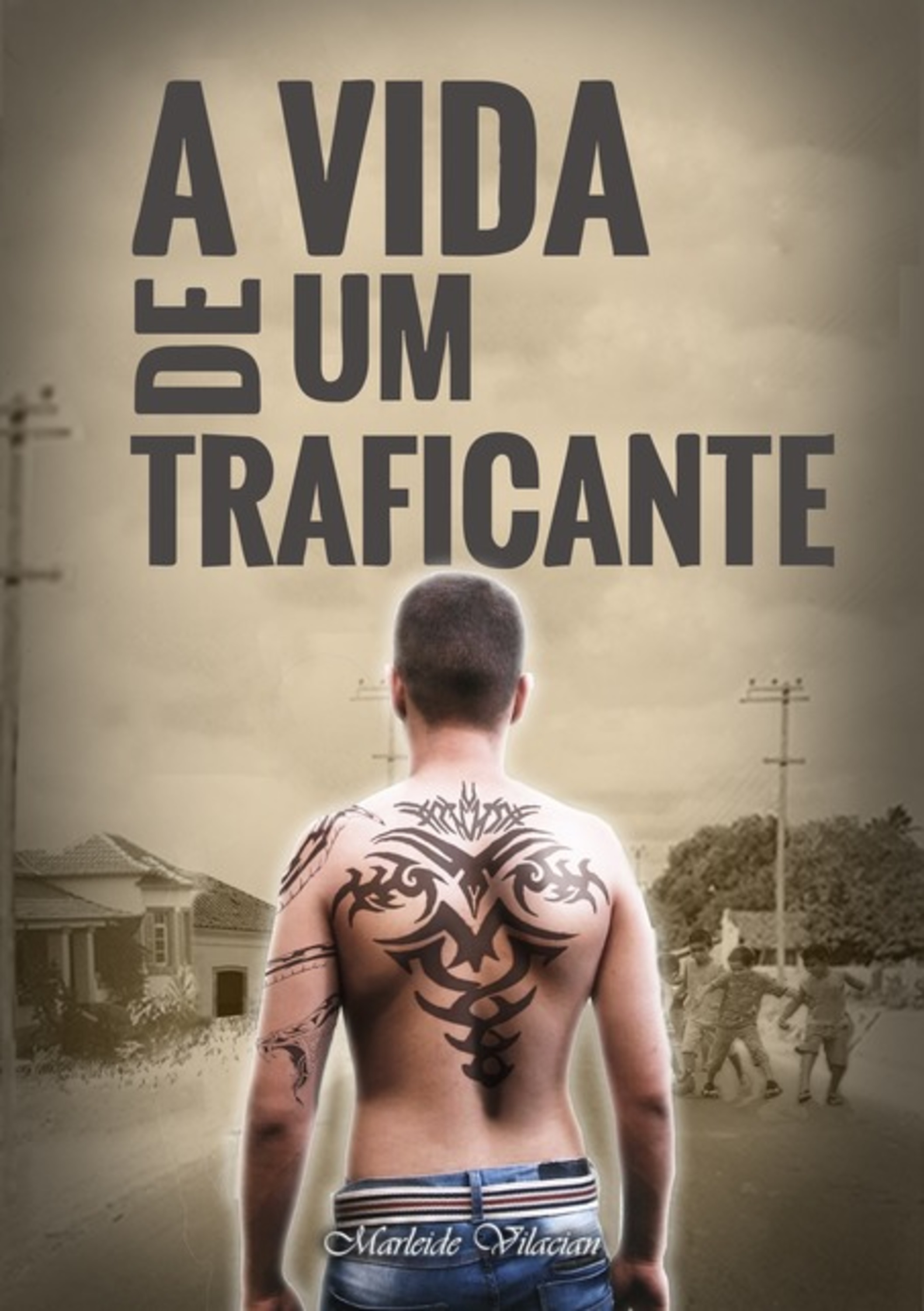 A Vida De Um Traficante