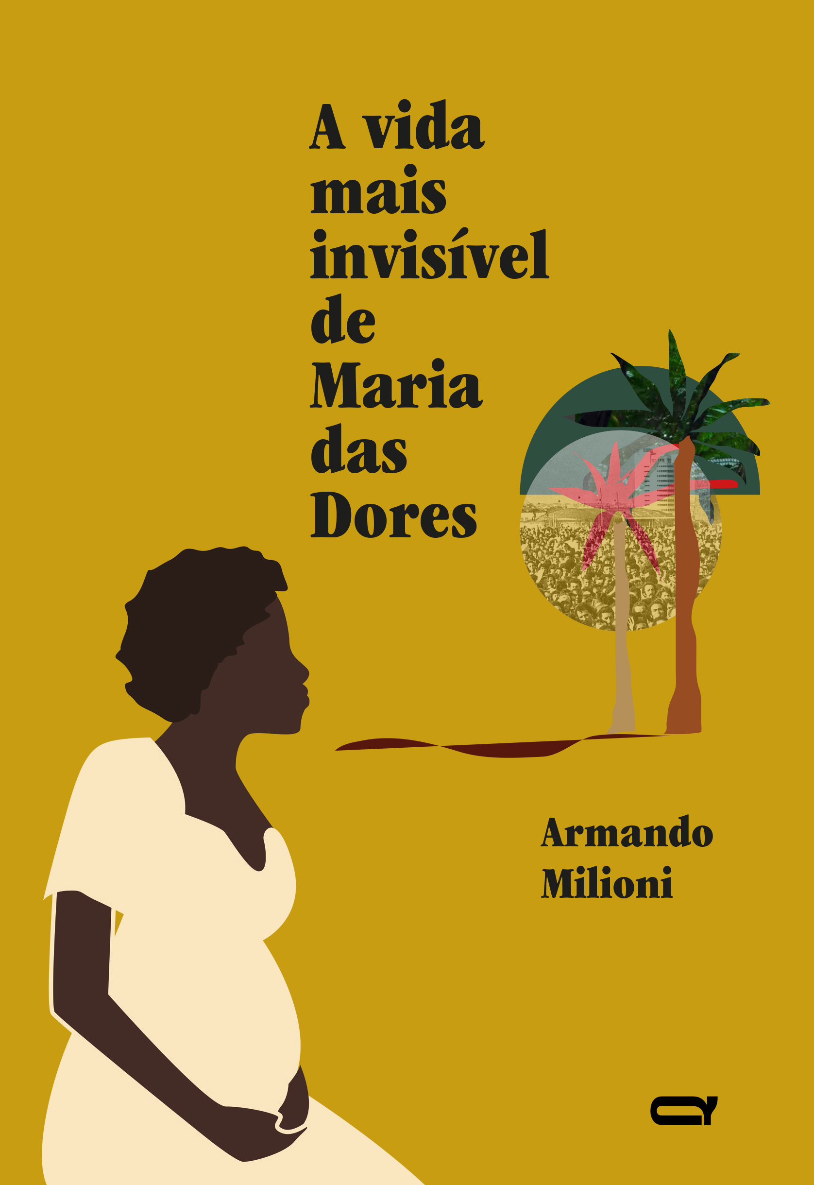 A vida mais invisível de Maria das Dores