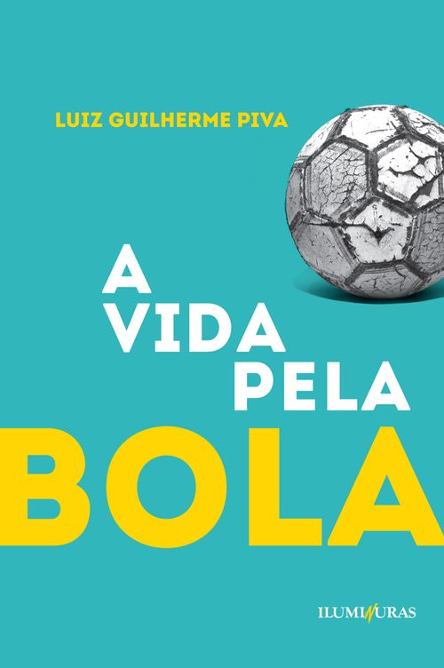 A vida pela bola