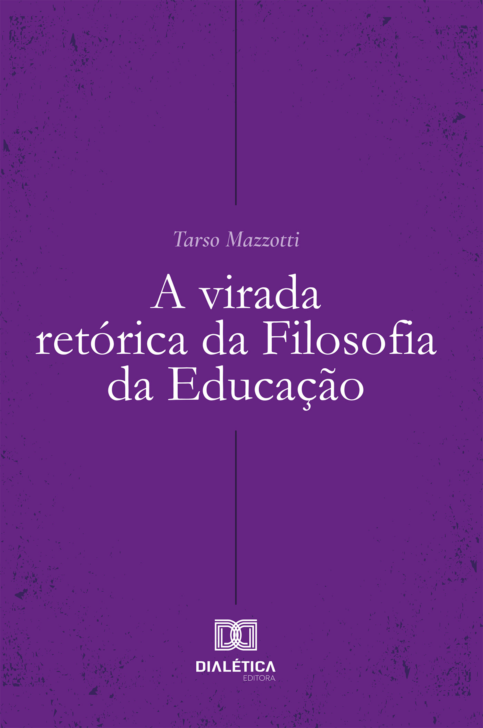 A virada retórica da Filosofia da Educação