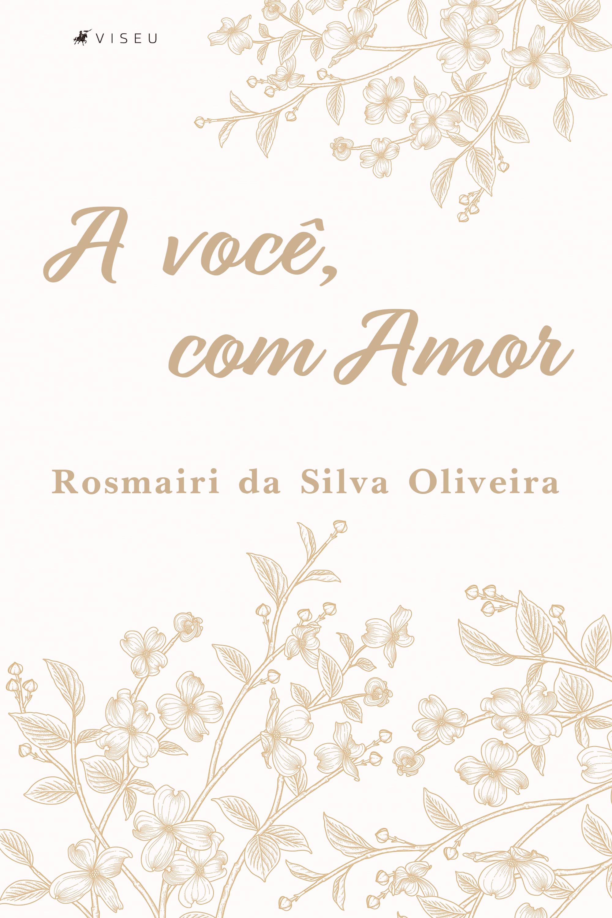 A você, com Amor