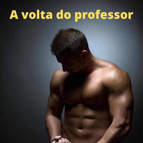 A volta do professor