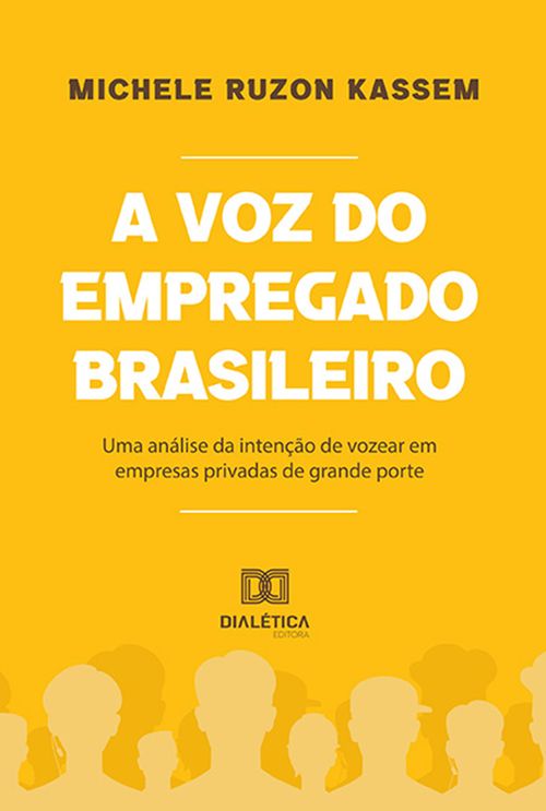 A voz do empregado brasileiro