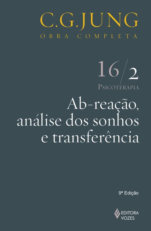 Ab-reação, análise dos sonhos, transferência