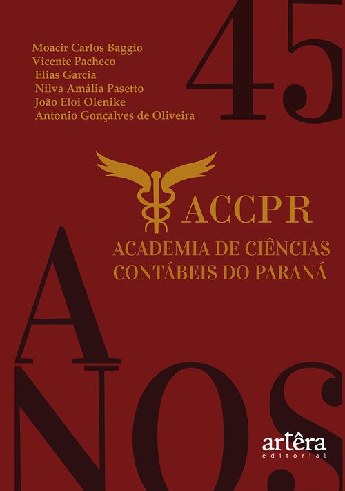 Academia de Ciências Contábeis do Paraná: 45 Anos de História