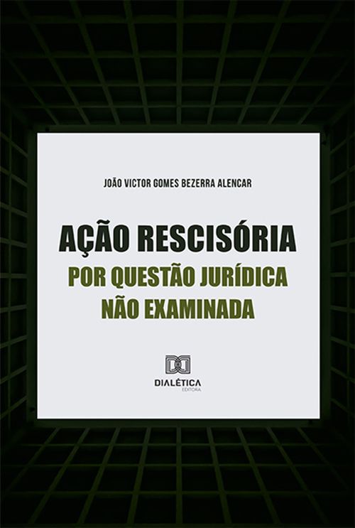 Ação rescisória por questão jurídica não examinada