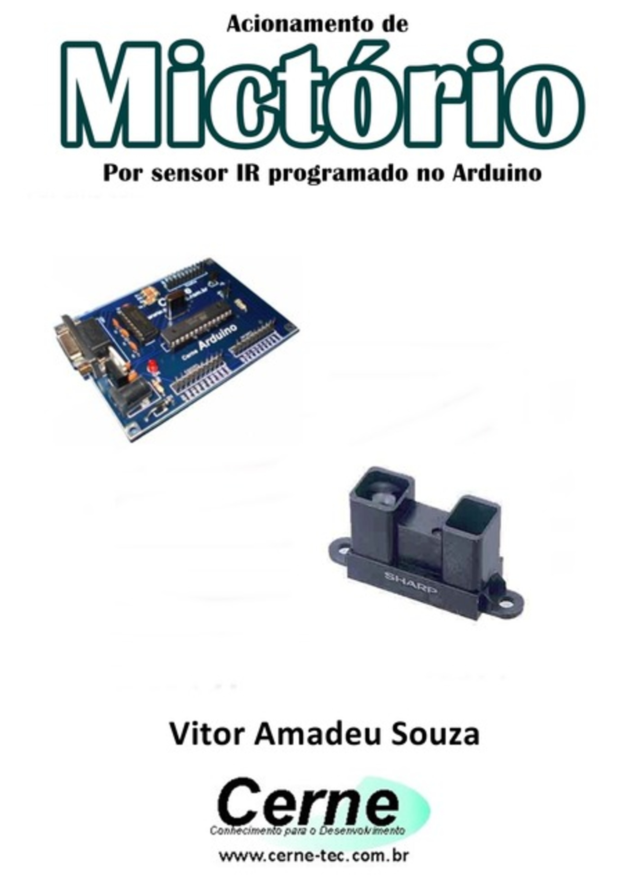 Acionamento De Mictório Por Sensor Ir Programado No Arduino