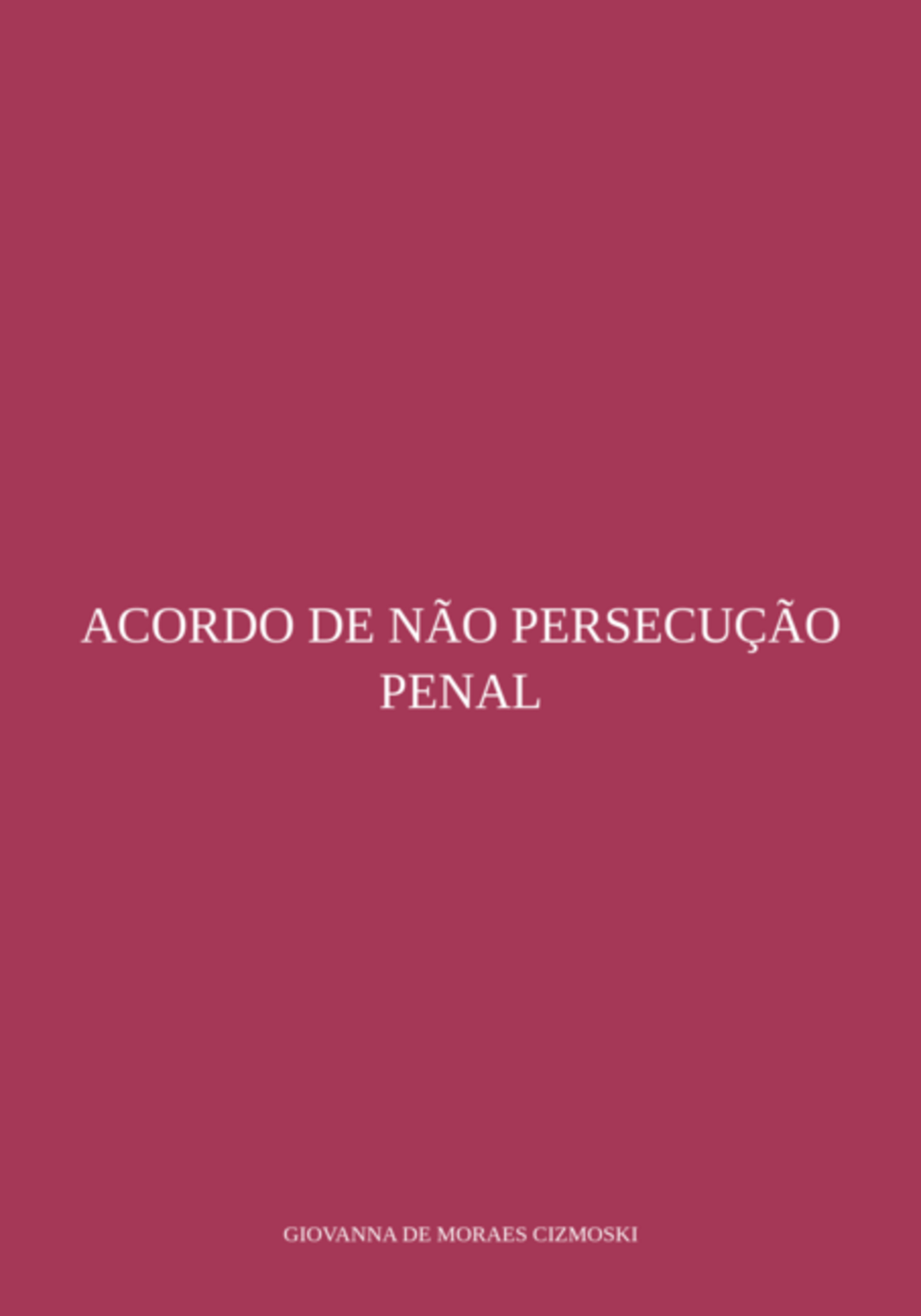 Acordo De Não Persecução Penal