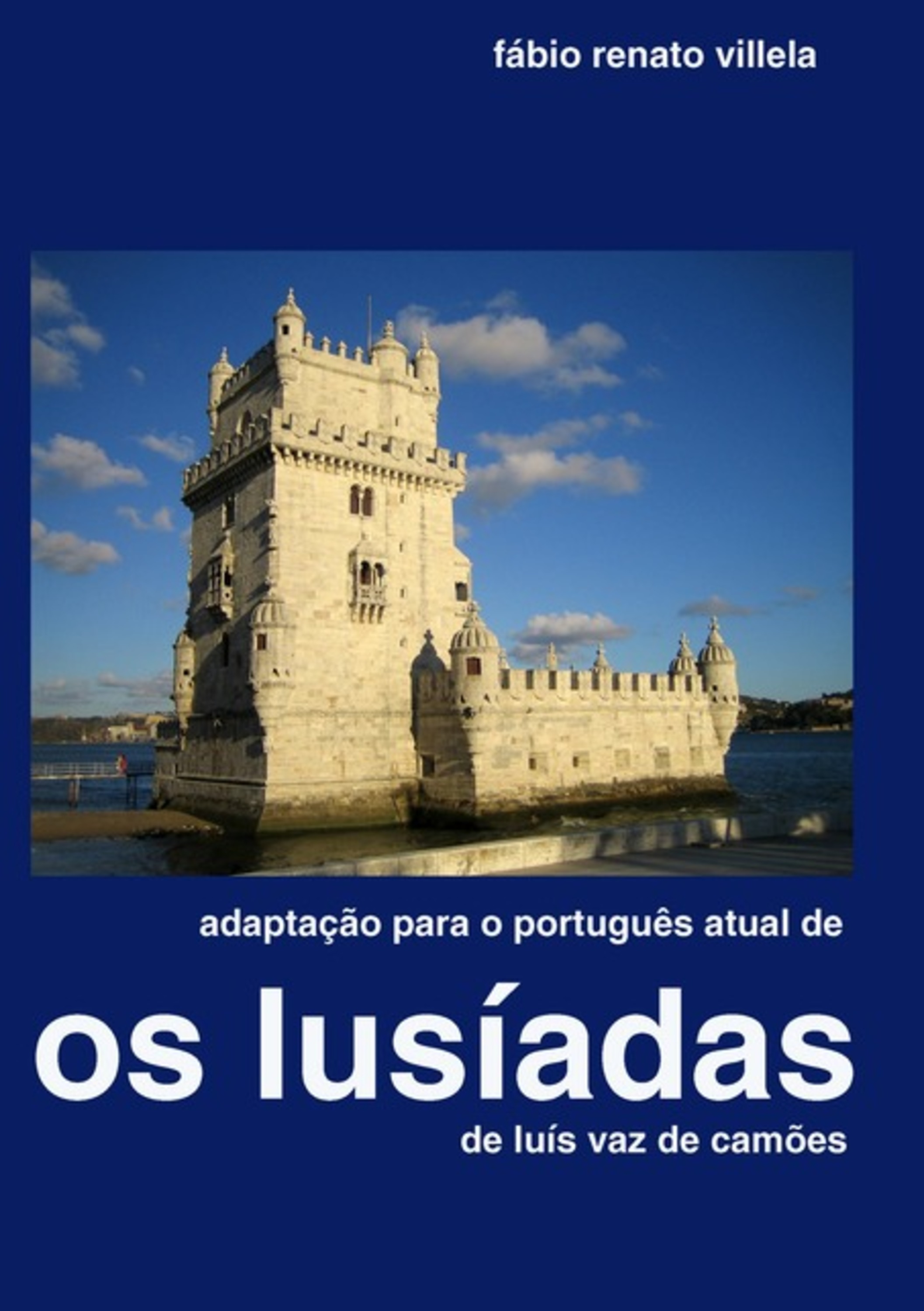 Adaptação De Os Lusíadas Ao Português Atual