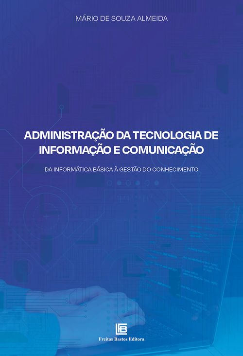 Administração da Tecnologia de Informação e Comunicação