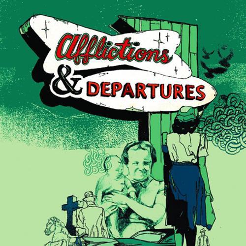 Afflictions & Departures