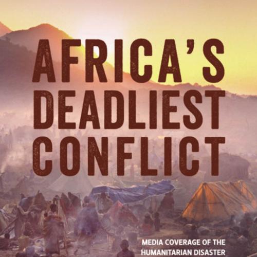 Africa’s Deadliest Conflict