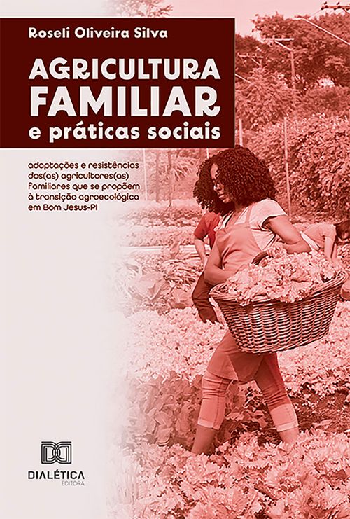 Agricultura familiar e práticas sociais