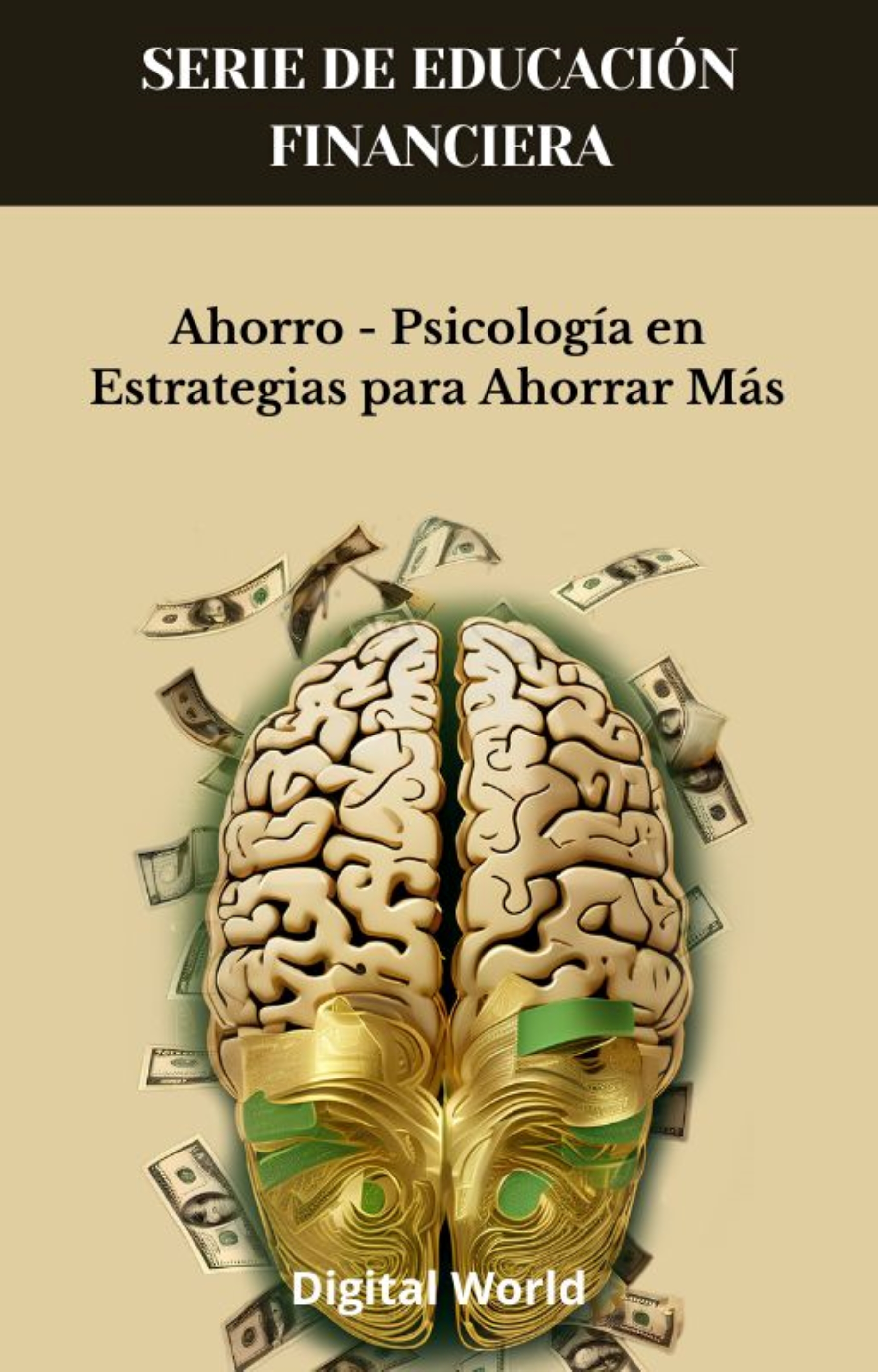 Ahorro - Psicología en Estrategias para Ahorrar Más