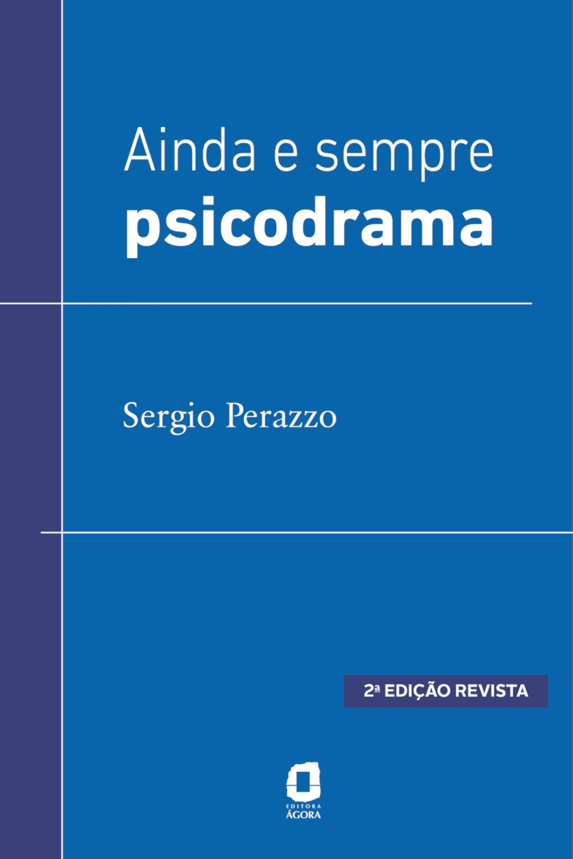 Ainda e sempre psicodrama
