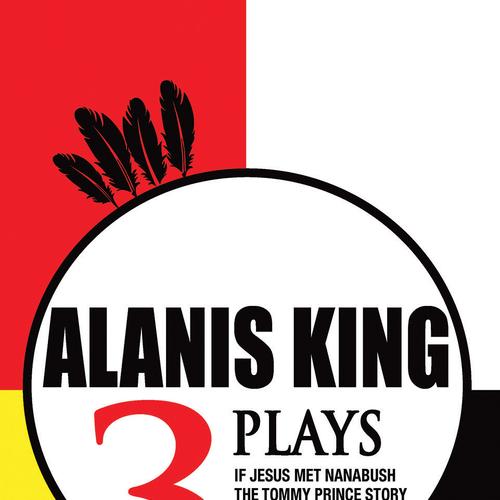 Alanis King: 3 Plays