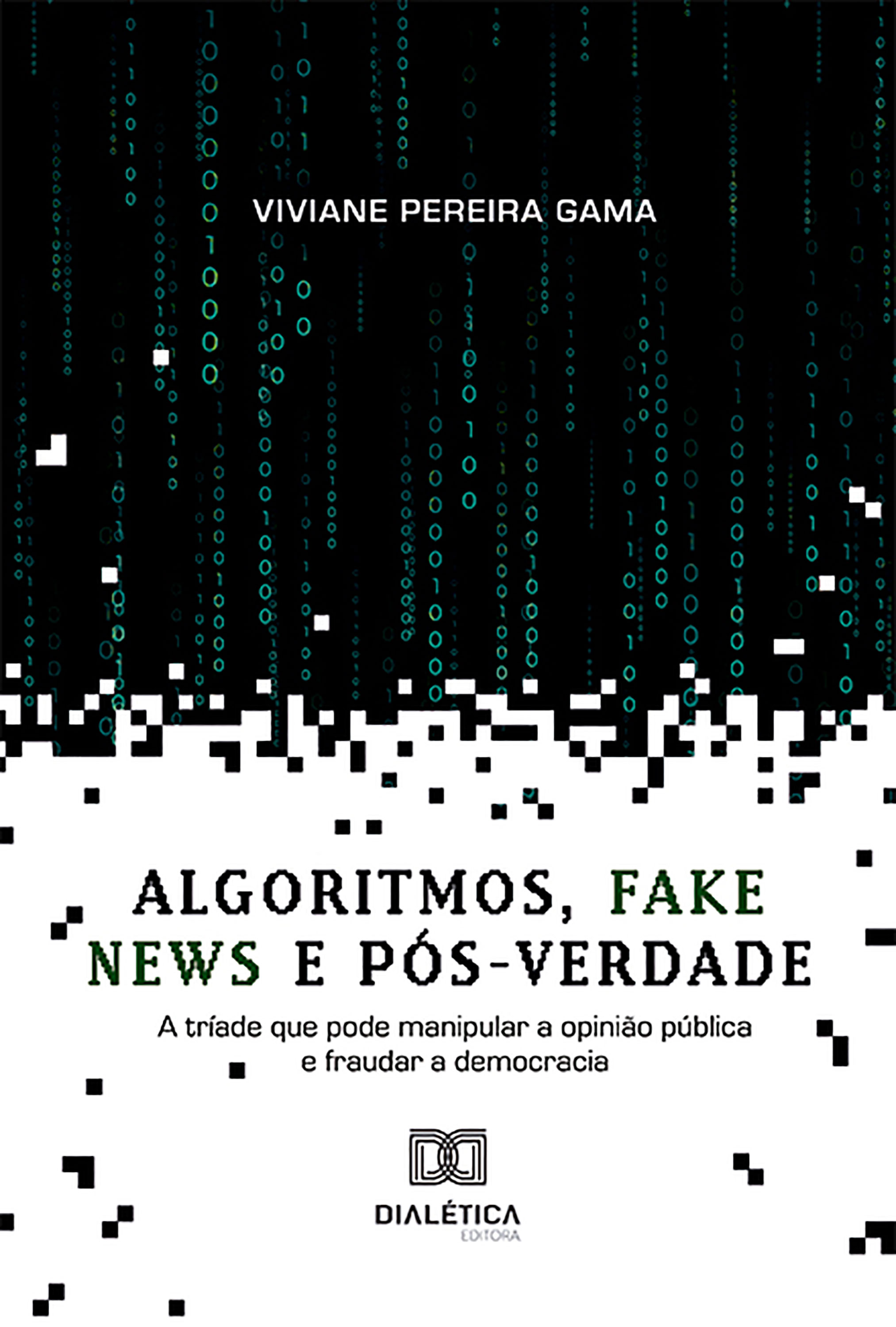 Algoritmos, fake news e pós-verdade