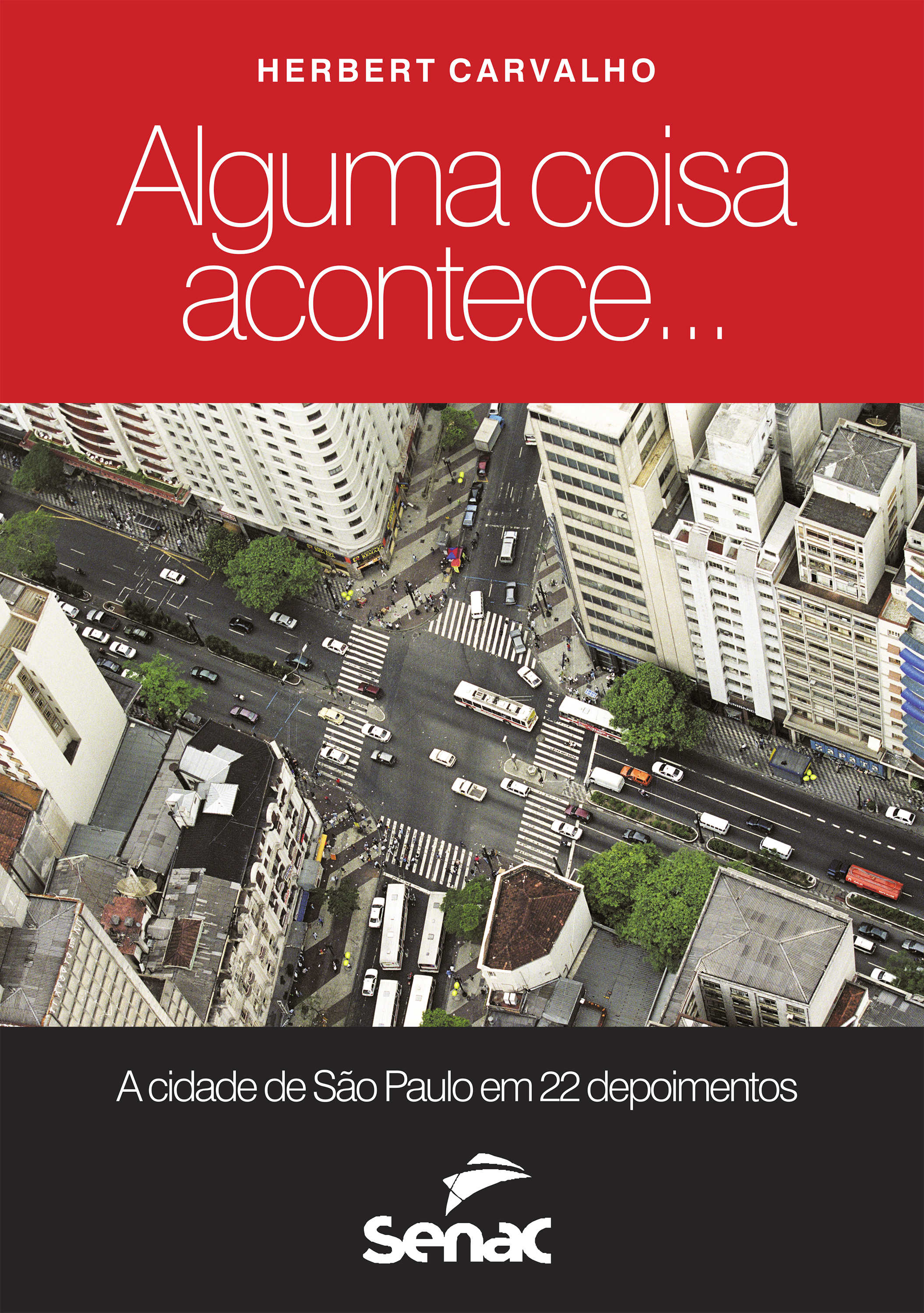 Alguma coisa acontece