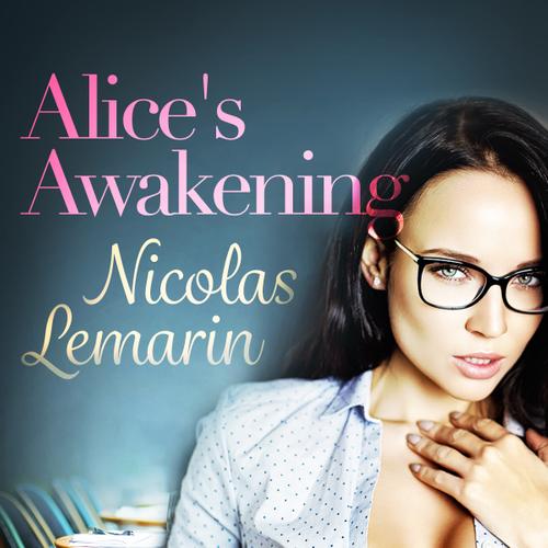 Alice's Awakening – erotic short story