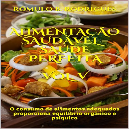 Alimentação Saudável = Saúde Perfeita 5