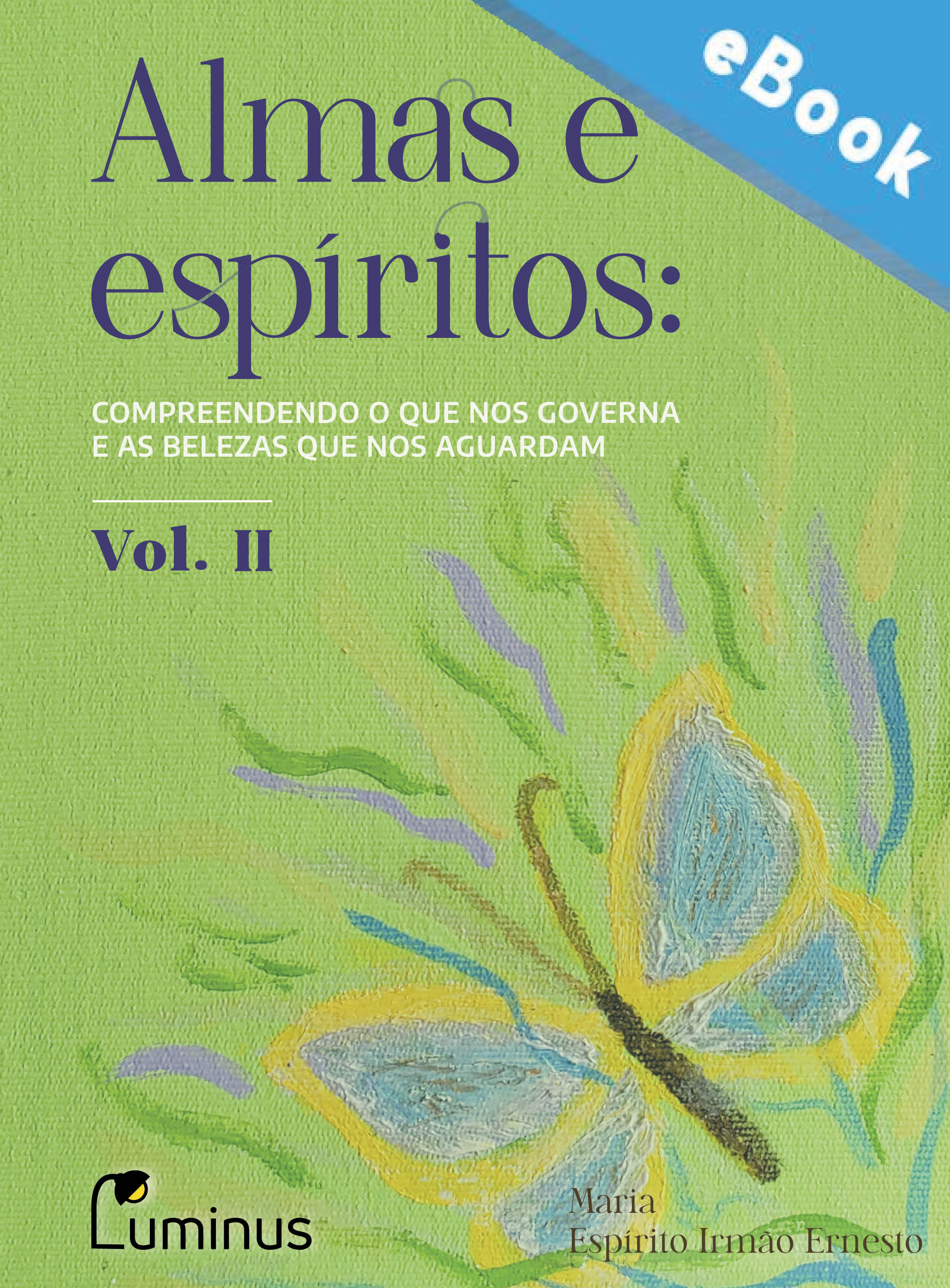 Almas e Espíritos — Volume 02